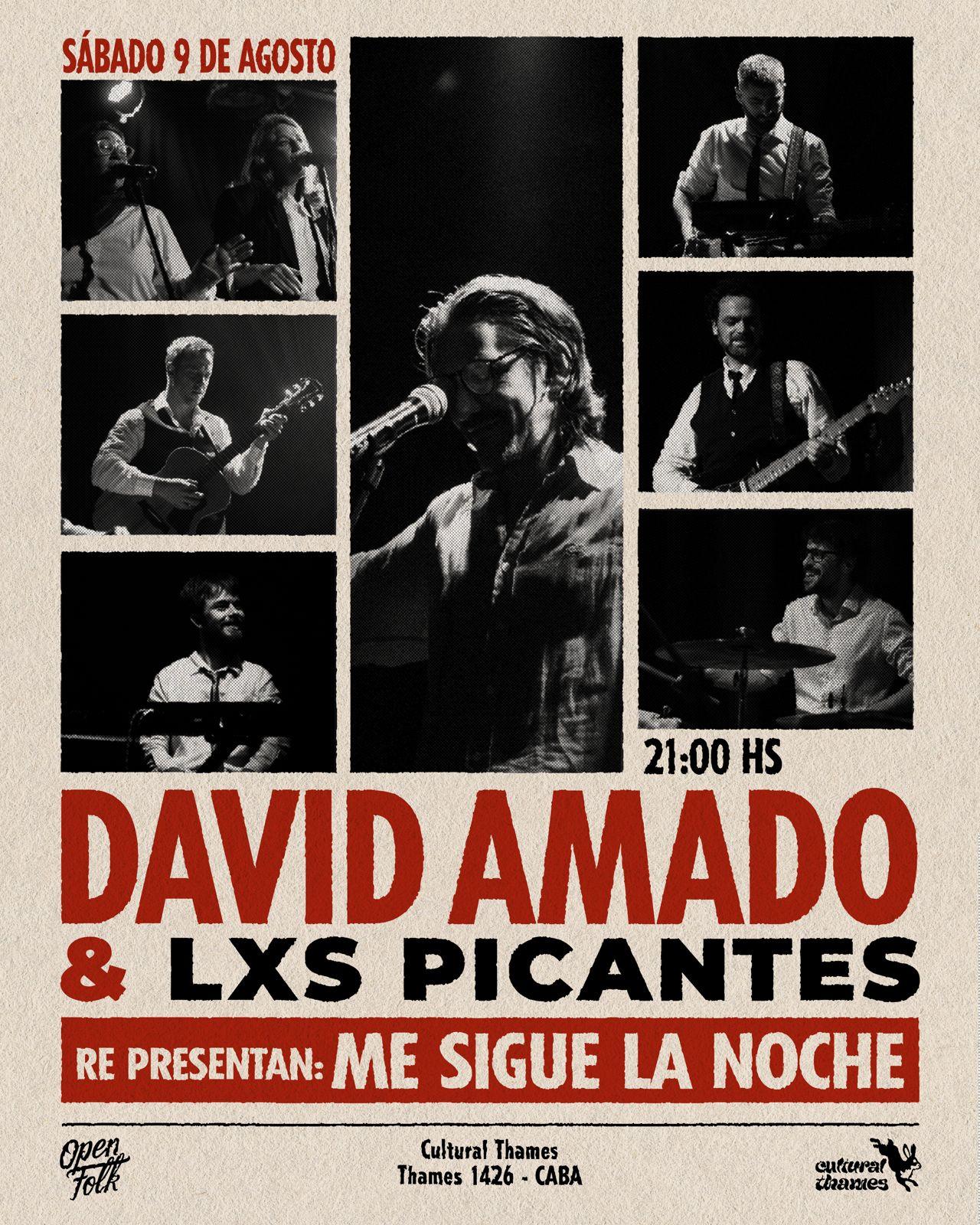 David Amado y lxs picantes re presentan Me sigue la noche