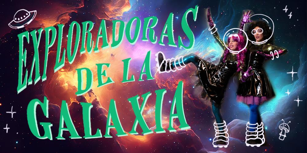 Exploradoras de la Galaxia